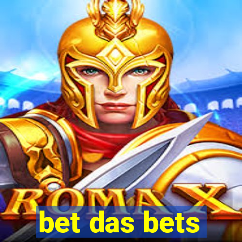 bet das bets